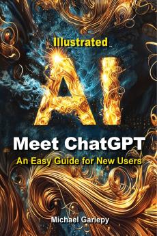 Meet ChatGPT An Easy Guide for New Users