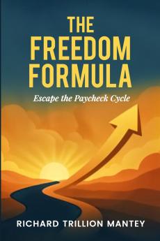 The Freedom Formula