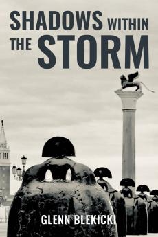 Shadows Within the Storm