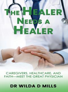 The Healer Needs a Healer
