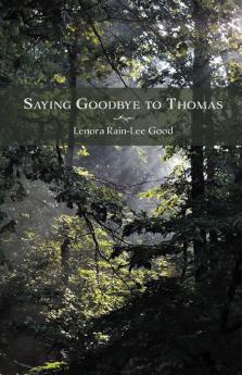 Saying Goodbye to Thomas
