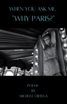 When You Ask Me Why Paris?