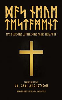 1912 ᛞᛖᚢᛏᛋᚲᚺᛖᛋ ᛚᚢᛏᚺᛖᚱᛁᛋᚲᚺᛖᛋ ᚾᛖᚢᛖᛋ ᛏᛖᛋᛏᚨᛗᛖᚾᛏ