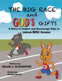 The Big Race And God's Gifts