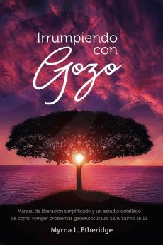 Irrumpiendo con gozo