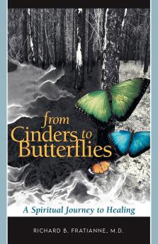 From Cinders to Butterflies