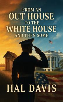 From An Out House To The White House And Then Some