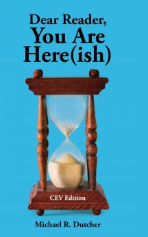 Dear Reader You are Here(ish)