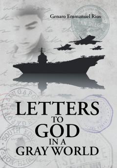 Letters to God in a Gray World