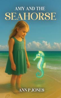 Amy and the Seahorse
