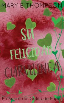 Su Felicidad Curvilínea