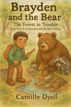 Brayden and the Bear
