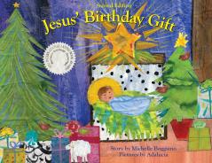 Jesus' Birthday Gift (Second Edition)