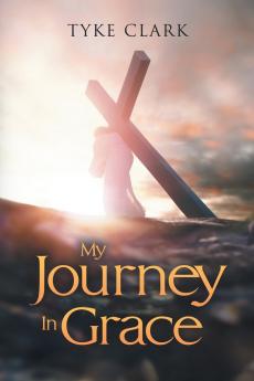 My Journey In Grace