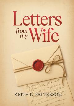 LETTERS FROM MY WIFE
