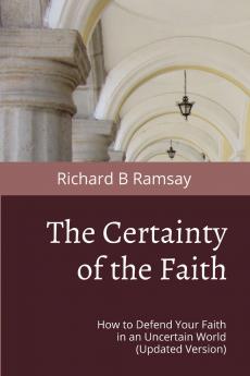 The Certainty of the Faith