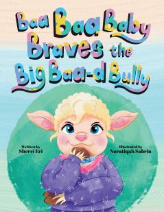 Baa Baa Baby Braves the Big Baa-d Bully