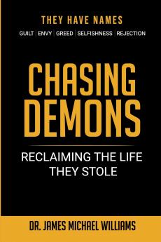 Chasing Demons