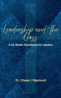 Leadership and the Cross