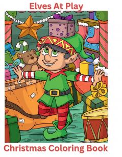 Elves At Play Coloring Book