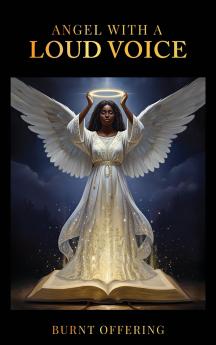 Angel With A Loud Voice