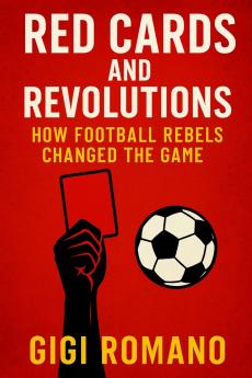 Red Cards and Revolutions