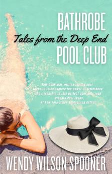 Bathrobe Pool Club Tales from the Deep End