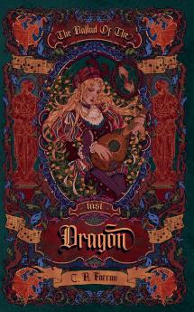 The Ballad of the Last Dragon