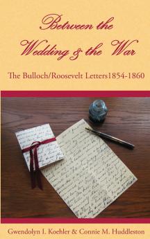Between the Wedding & the War