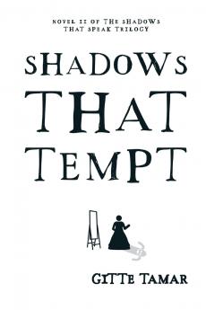 Shadows That Tempt