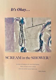 It's Okay...Scream in the Shower!