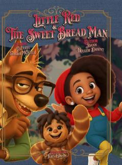 Little Red & The Sweet Bread Man