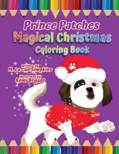 Prince Patches Magical Christmas Coloring Book