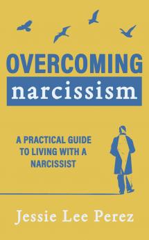 Overcoming Narcissism