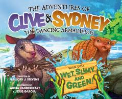 The Adventures of Clive & Sydney the Dancing Armadillos
