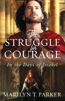 The Struggle for Courage