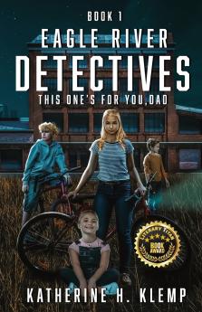 Eagle River Detectives Book 1