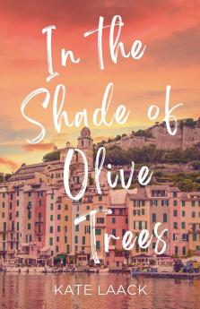 In the Shade of Olive Trees