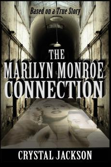 The Marilyn Monroe Connection