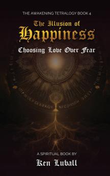 The Illusion of Happiness