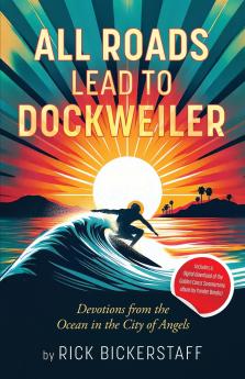 All Roads Lead To Dockweiler