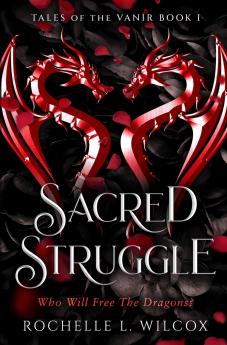 Sacred Struggle a Dragon Rider Fantasy Romance