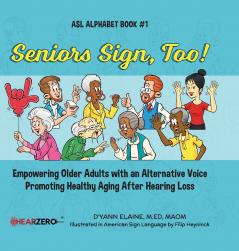 Seniors Sign Too!