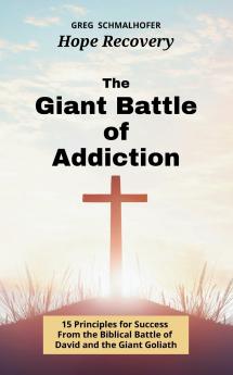 The Giant Battle of Addiction