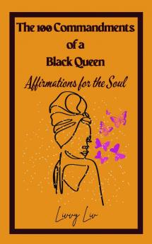 The 100 Commandments of a Black Queen