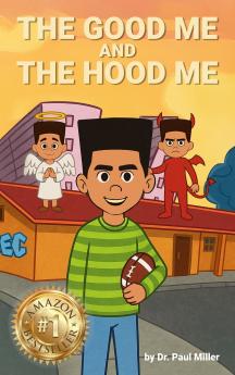 The Good Me and The Hood Me