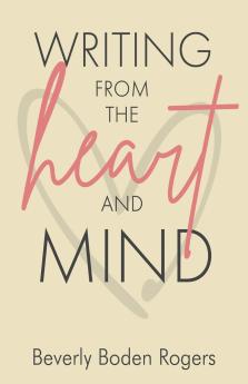 Writing from the Heart and Mind