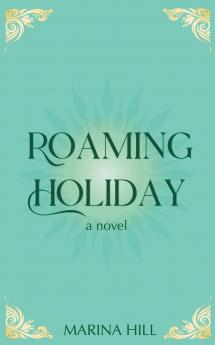 Roaming Holiday