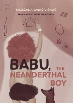 Babu the Neanderthal Boy