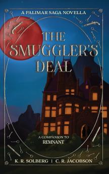 The Smuggler's Deal